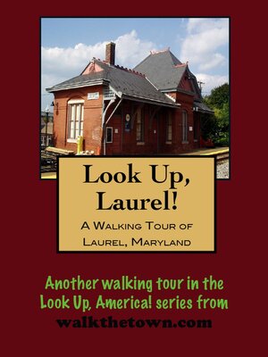 cover image of A Walking Tour of Laurel, Maryland